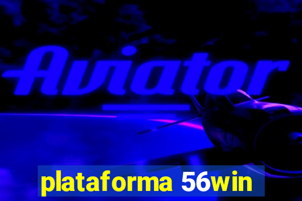 plataforma 56win